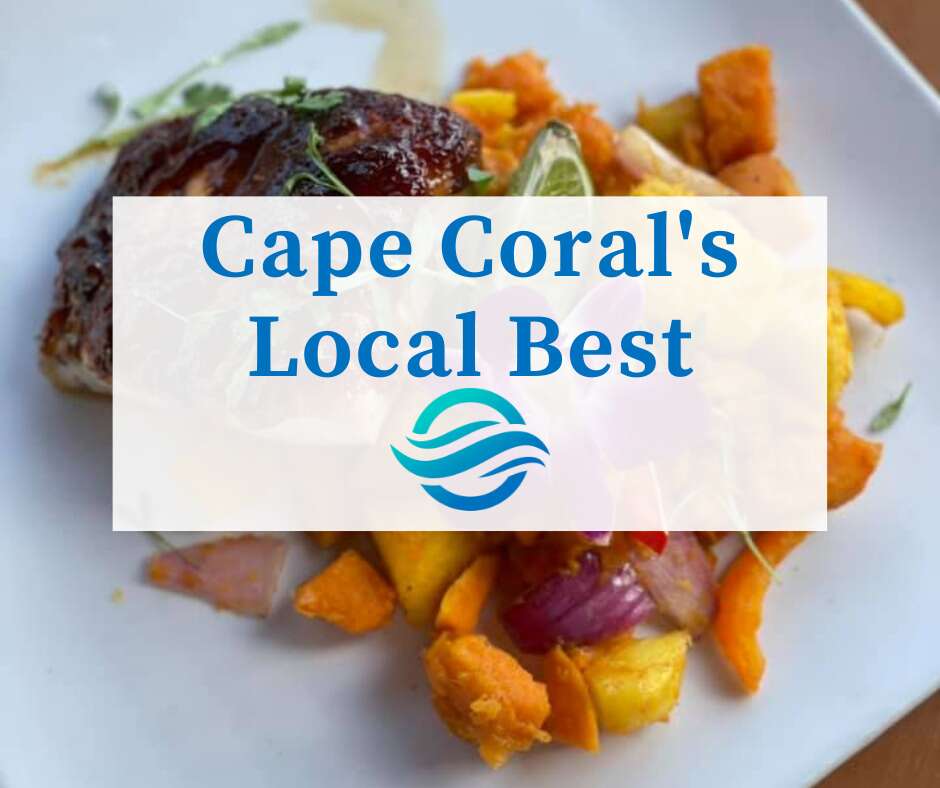 sign saying Cape Coral's Local best in font of a plate of seafood