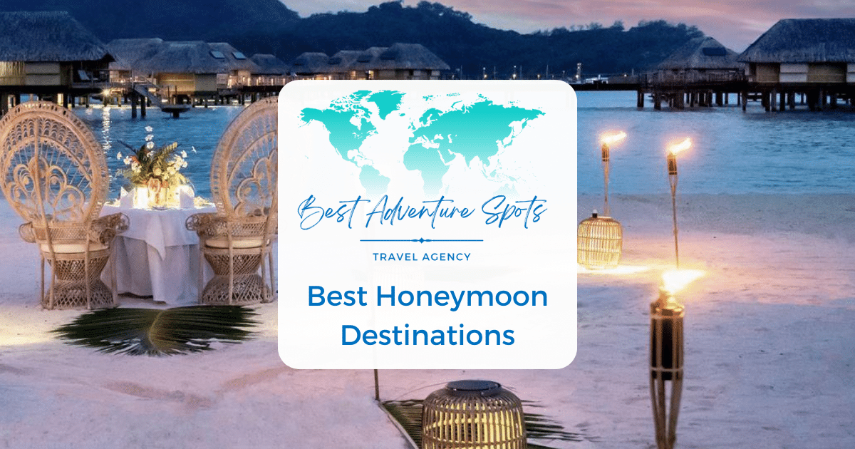 Best Honeymoon Destinations