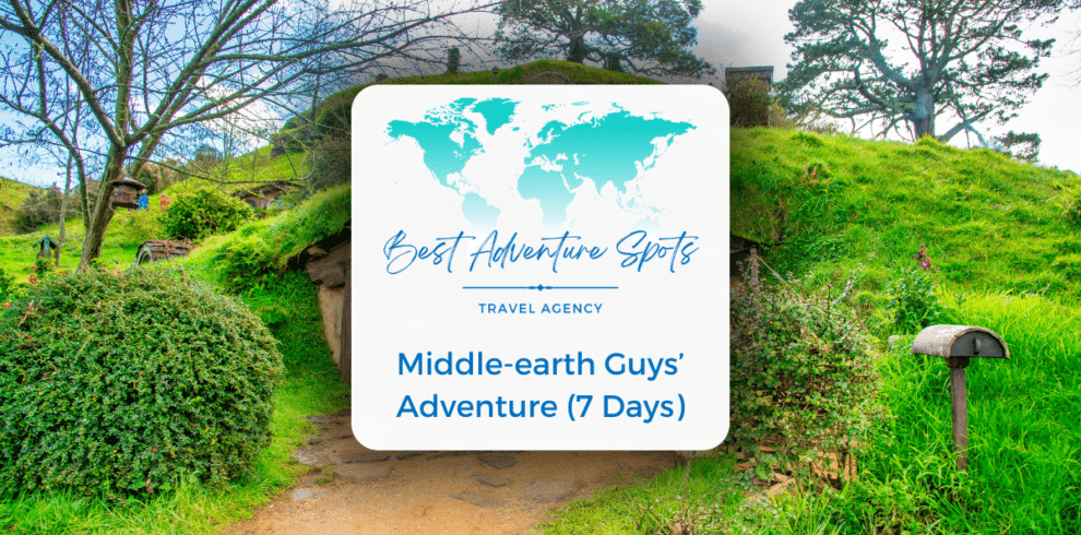 Middle-earth Guys’ Adventure (7 Days)