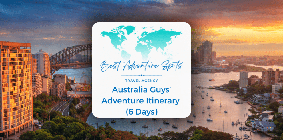 Australia Guys’ Adventure Itinerary